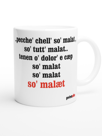 So malaet | Meme Napoli | White 11oz Ceramic Mug